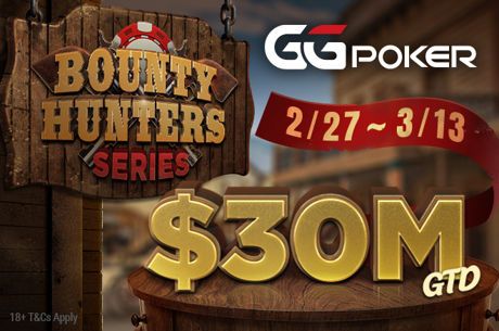 US$ 30M GTD em disputa na Bounty Hunters Series da GGPoker