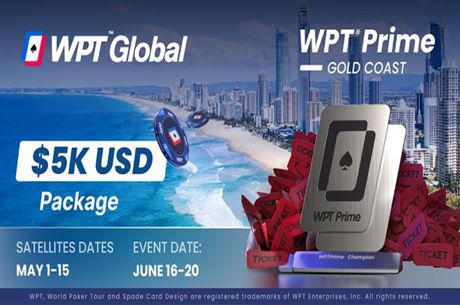 Ganhe um pacote de US$ 5.000 para o WPT Prime Gold Coast por US$ 22 no WPT Global