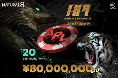 The Asia Poker League is Back on Natural8 with ¥80,000,000 in Guarantees