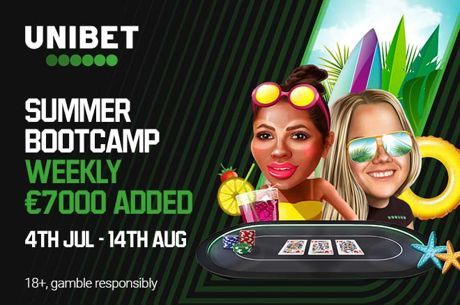 Unibet Poker Summer Bootcamp