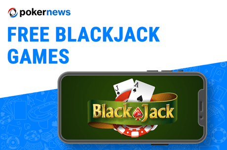 Find the Best Free Blackjack Games Online