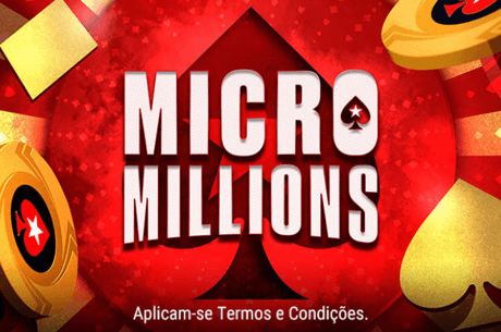 MicroMillions: Mais de €2 Milhões GTD até 31 de julho na PokerStars Portugal