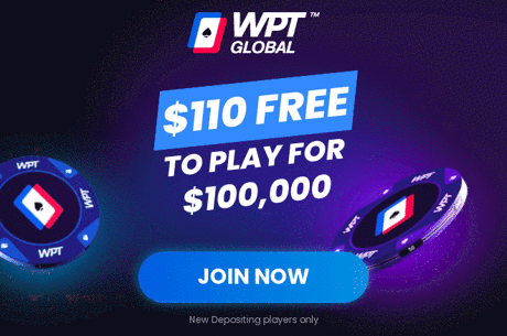 Don't Miss Your Chance to Play in the WPT Global $100K Welcome Event For Free