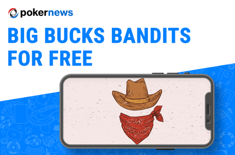 Play Big Bucks Bandits Slot for Free