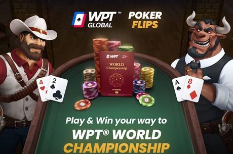 Jogue Poker Flips no WPT Global para a chance de ganhar um pacote do WPT World Championship