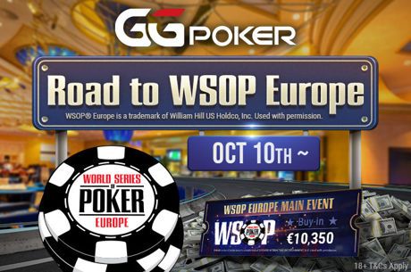 GGPoker's Exclusive Satellites to WSOP Europe Main Event Start Today
