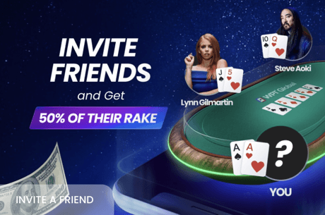Invite a Friend and Get 50% of Their Rake on WPT Global