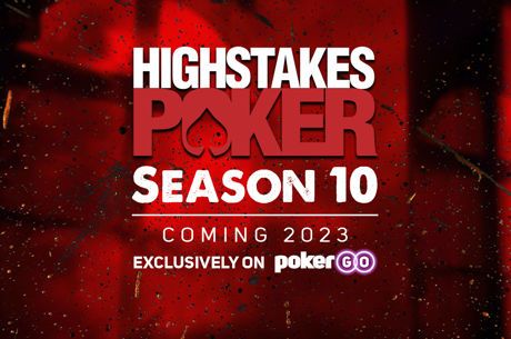 High Stakes Poker on PokerGO Returns in Jan.; Doyle, Negreanu, Ivey in Action