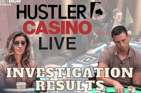 Fin de l'Enquête Officielle du Hustler Casino; 'Pas D'evidence de Fraude'