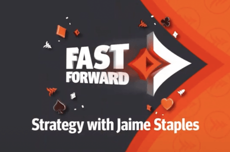 fastforward Poker Strategy with PartyPoker's Jaime Staples