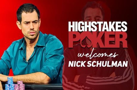 Nick Schulman Shines as Kaplan's Replacement on New Episode of High Stakes Poker