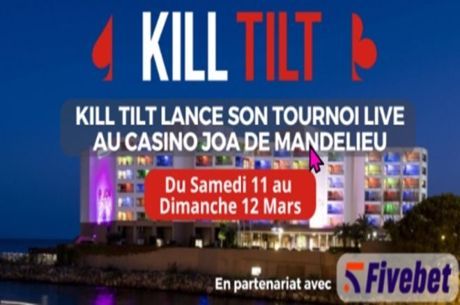 Kill-Tilt Lance Son Circuit de Tournois Live