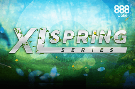 XL Spring Series retorna ao 888poker em 21 de maio com US$ 2 milhões em garantidos