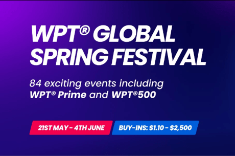 WPT Global Spring Festival acontece entre 21 de maio e 4 de junho e tem torneios para todos os...