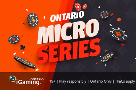 Need A Cure For Your WSOP FOMO? Try Playing The Ontario Micro Series