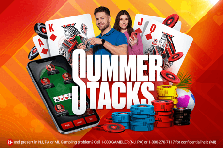PokerStars Summer Festival Running Through July 1 in MI/NJ & PA Markets