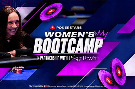 Apply Now! PokerStars x Poker Power Women's Bootcamp Returns July 31