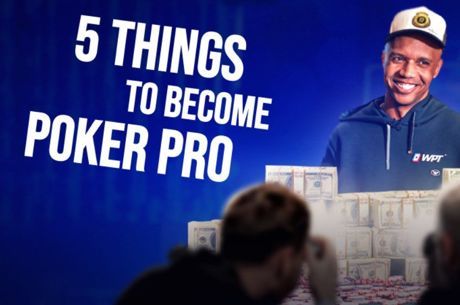 The Five Most Important Things To Check Before Becoming A Poker Pro