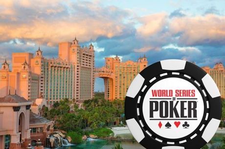 Découvrez le Programme des WSOP Paradise  Bahamas! 50M Garantis sur 15 Tournois