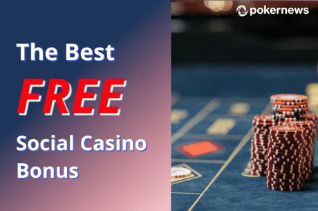 The Best Free Casino Bonuses at Sweepstakes Casinos & Social Casino Sites