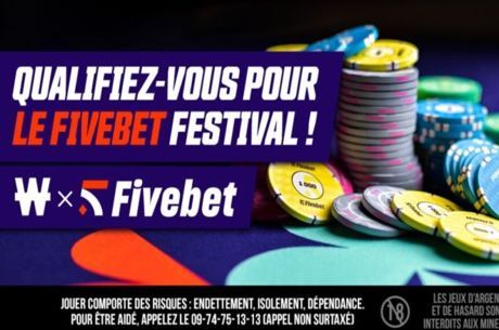 Winamax et Fivebet : Un Partenariat Exclusif pour la Qualification des Festivals !