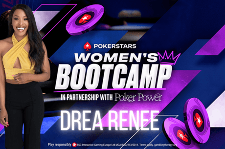 PokerStars x Poker Power Women’s Bootcamp: Drea Renee is Ready to Risk It!