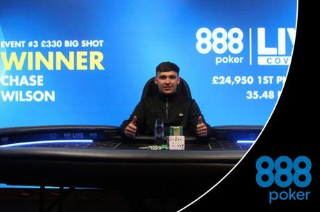 Chase Wilson Celebrates 18th Birthday With an 888poker LIVE Coventry Victory