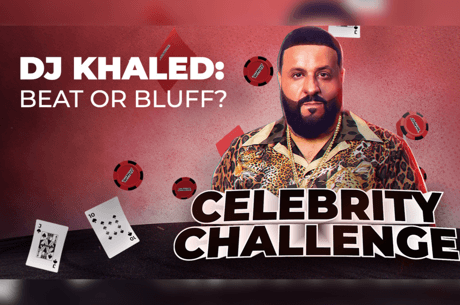 Play With DJ Khaled In the Global Poker Celebrity Challenge Running Oct. 31-Nov. 7