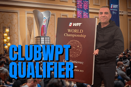 ClubWPT Qualifier Luis Gutierrez Ready to Take on WPT World Championship