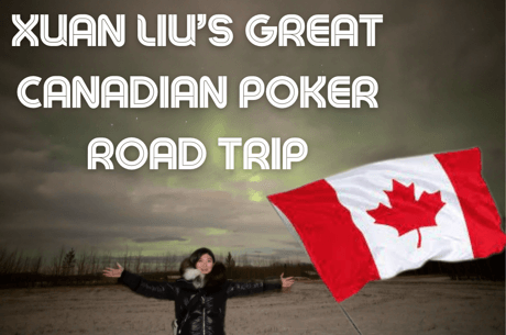 Xuan Liu's $50,000 Cross-County Challenge to Every Canadian Province & Territory