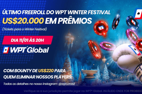 Freeroll com US$ 20.000 em Prêmios no WPT Global - Exclusivo para Brasileiros!