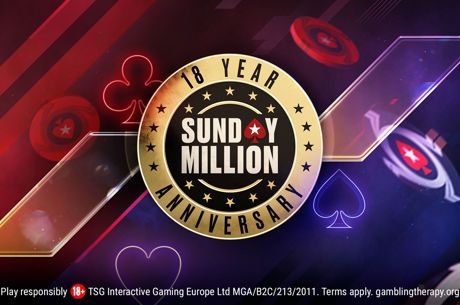 Reserve a Data: PokerStars Anuncia 18º Aniversário do Sunday Million com US$ 8M GTD