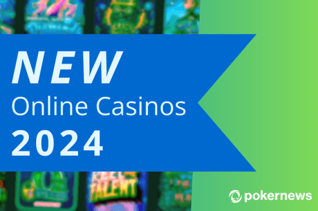 New US Online Casinos in 2024: Find ALL the Best Sites!
