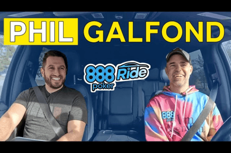 Phil Galfond Opens Up on Struggles and Loss on 888Ride