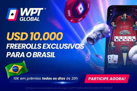 Mais uma Semana de Freerolls Exclusivos para o Brasil no WPT Global - US$ 10.000 GTD TODOS os Dias!