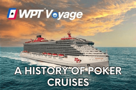 WPT Voyage: Do You Know Who Sailed Away with the Biggest Poker Prize at Sea?