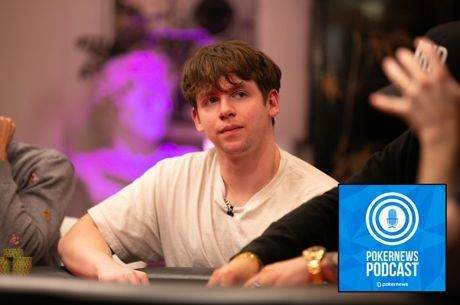 PokerNews Podcast: Nik Airball 20-Minute Tank, Pet Peeves & Corey Eyring's Quest for $1,000,000