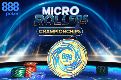 Pequenos Buy-ins e Grandes Premiações na série Micro Rollers ChampionChips do 888poker