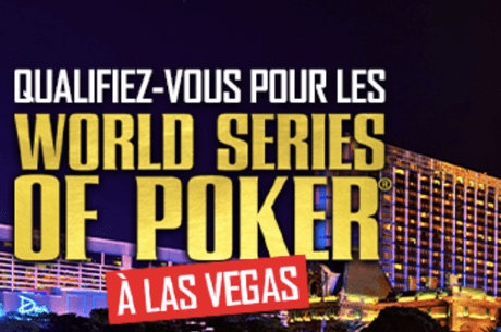 Lancement des Qualifications pour les World Series of Poker sur Winamax!