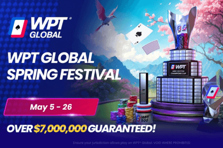 Spring Festival do WPT Global tem 100% de Rakeback e US$ 7 Milhões em Garantidos