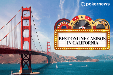 California Online Casinos - Where to Play Online in 2024