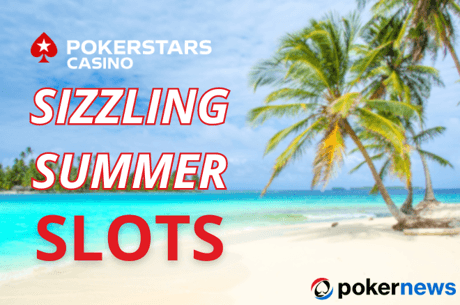 Play Sizzling Summer Slots at PokerStars Casino