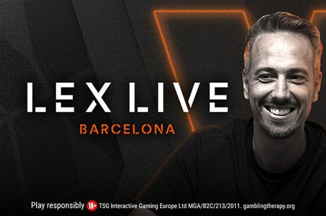 Join PokerStars' Lex Veldhuis in Barcelona This July For the Latest Lex Live