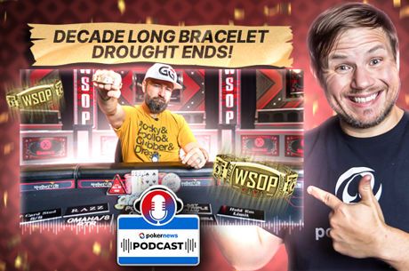 WATCH: Daniel Negreanu Ends 10-Year WSOP Bracelet Drought w/ $50K PPC Win | PokerNews Podcast...