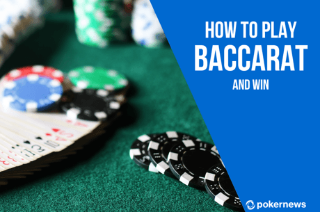 How to Play Baccarat & Win | SIMPLE Beginner's Guide