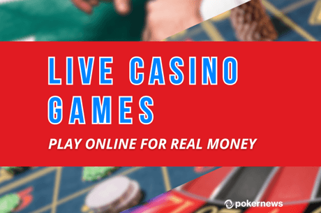 Live Dealer Casino Games 2024 | PokerNews