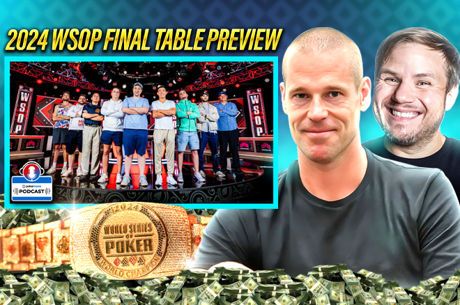 WSOP Main Event Final Table Preview, Antonius in Hall of Fame | PokerNews Podcast #847