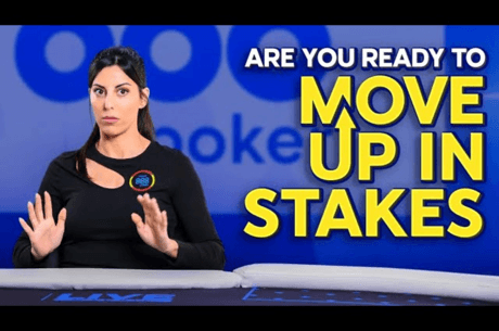 Do You Know 888poker's Top 5 Tips for Moving Up in Stakes?