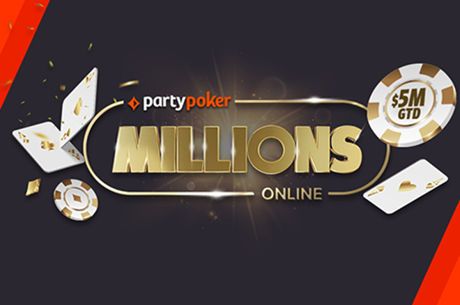 $5 Million Guaranteed in the partypoker MILLIONS Online Series