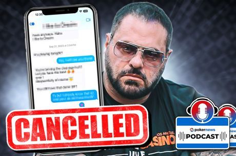 Nick Vertucci Out at Hustler Casino Live Amid Sexual Harassment Allegations | PokerNews Podcast...